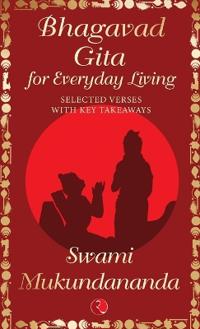 Bhagavad Gita for Everyday Living