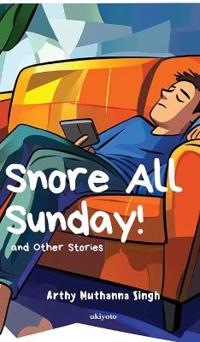 Snore All Sunday! (Edition2)