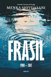 Frazil (1980--2017) French Version (Edition1)