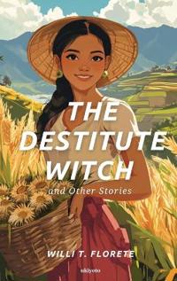 The Destitute Witch and Other Stories (Edition2)