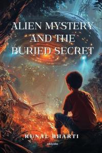 Alien Mystery and The Buried Secret (Edition1)