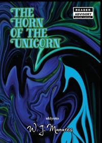 The Horn of the Unicorn