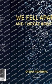 We Fell Apart and I Wrote About It  (Edition1)