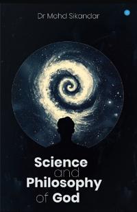 Science and philosophy of God