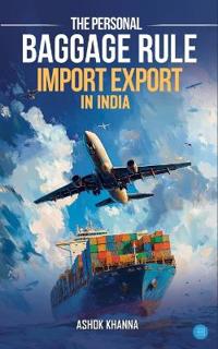 The ?Personal ?Baggage ?Rule : Import ?Export In India