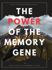 The Power of the Memory Gene