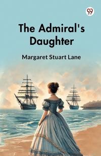 The Admiral's Daughter (Edition1)