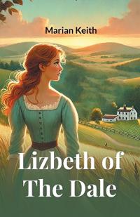 Lizbeth Of The Dale (Edition1)
