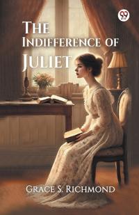 The Indifference of Juliet (Edition1)