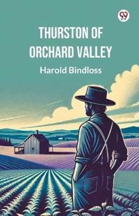 Thurston of Orchard Valley (Edition1)