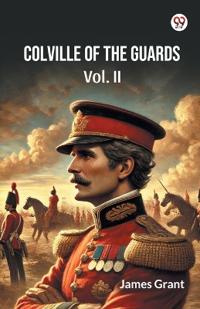Colville Of The Guards Vol. II (Edition1)