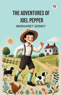 The Adventures of Joel Pepper (Edition1)