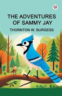 The Adventures of Sammy Jay (Edition1)