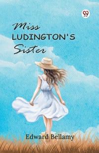 Miss Ludington's Sister (Edition1)