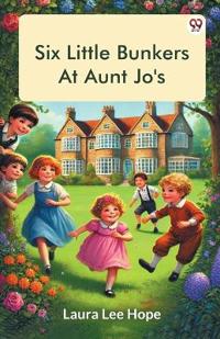 Six Little Bunkers At Aunt Jo's (Edition1)