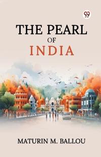 The Pearl Of India (Edition1)