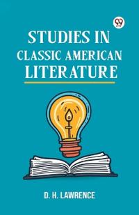 Studies In Classic American Literature (Edition1)