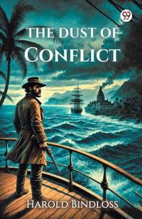 The Dust Of Conflict (Edition1)
