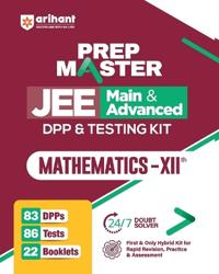 PREP MASTER JEE Main & Advanced DPP & Testing Kit Mathematics - XIIth