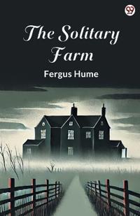 The Solitary Farm (Edition1)