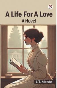 A Life For A LoveA Novel (Edition1)