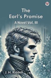 The Earl’s PromiseA Novel Vol. III (Edition1)