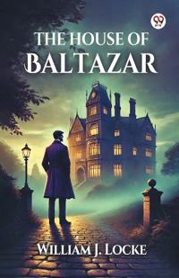 The House Of Baltazar (Edition1)