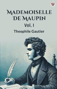 Mademoiselle De MaupinVol. I (Edition1)