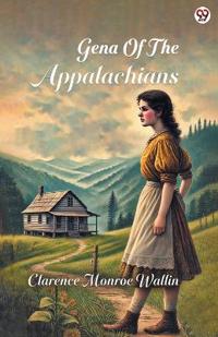 Gena Of The Appalachians (Edition1)