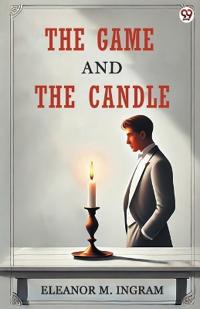 The Game And The Candle (Edition1)