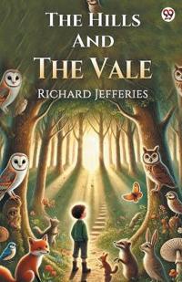 The Hills And The Vale (Edition1)