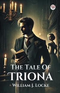 The Tale Of Triona (Edition1)