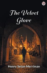 The Velvet Glove (Edition1)