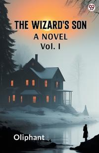 The Wizard's SonA Novel Vol. I (Edition1)