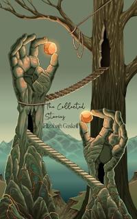 The Collected Stories (Edition1st)