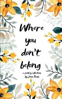 Where you don't belong (Edition1st)