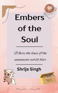 Embers of the Soul (Edition1st)