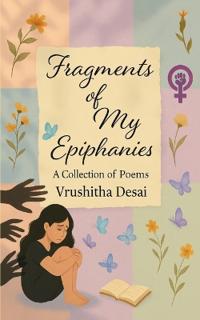 Fragments of My Epiphanies  (Edition1st)