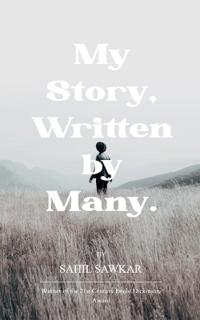 My Story, Written by Many. (Edition1st)
