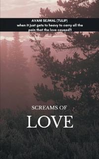 Screams of love (Edition1st)
