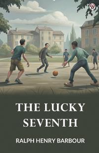 The Lucky Seventh (Edition1)