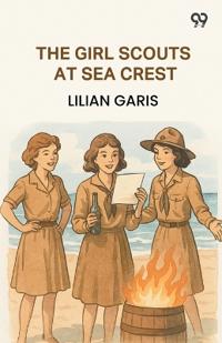 The Girl Scouts At Sea CrestOr The Wig Wag Rescue (Edition1)