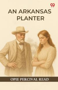 An Arkansas Planter (Edition1)