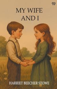 My Wife And IOr, Harry Henderson's History (Edition1)