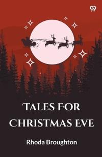 Tales For Christmas Eve (Edition1)