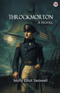 ThrockmortonA Novel (Edition1)