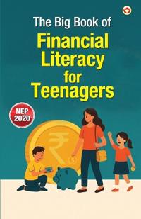 The Big Book of Financial Literacy for Teenagers (Edition1st)