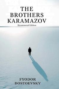 The Brothers Karamazov: Bicentennial Edition