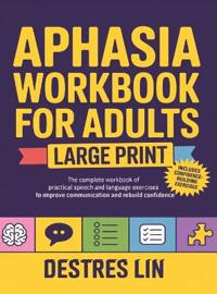 Aphasia Workbook For Adults - Large Print