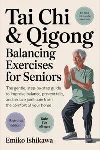 Tai Chi & Qigong - Balancing Exercises for Seniors